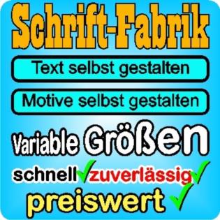 KLEBESCHRIFT SELBST GESTALTEN - SCHRIFT-FABRIK. DE