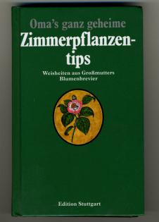 Oma s ganz geheime Zimmerpflanzentips