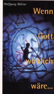 Wenn Gott wirklich wäre 920