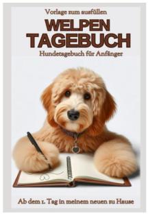 Goldendoodle-Welpentagebuch Vorlage zum ausfüllen Familienhund Doodle