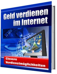 Ebook Geld verdienen im Internet - clevere Verdienstmöglichkeiten