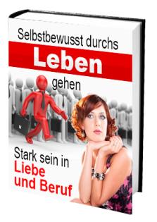 Ebook Selbstbewußt durchs Leben gehen