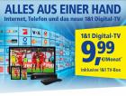 1 1 Digital-TV. ALLES AUS EINER HAND Internet Telefon und Fernsehen Nur 9 99